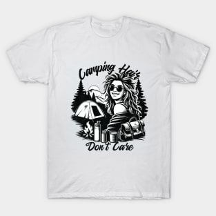 Camping Hair Don't Care Camping Woman T-Shirt